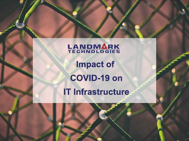 Impact of COVID-19 on business IT Infrastructure