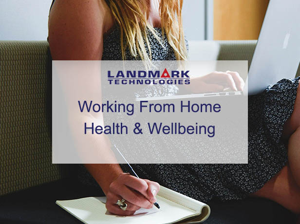 Working From Home - Health & Wellbeing