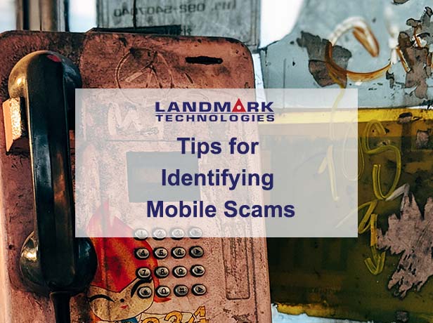 Tips for Identifying Mobile Scams